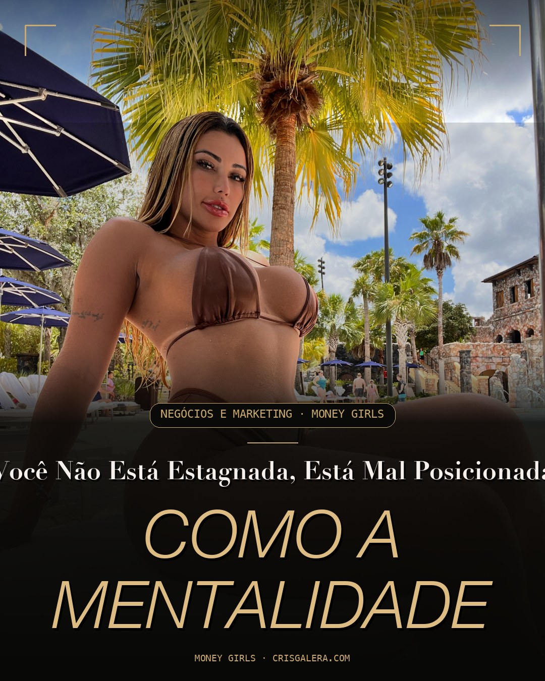 Você Não Está Estagnada, Está Mal Posicionada: Como a Mentalidade de Escassez Destrói Seu Faturamento no Mercado Internacional